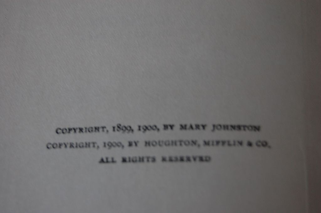 To Have And To Hold: Mary Johnston, 1st Edition 1900 To Have And To Hold: Mary Johnston, 1st Edition 1900