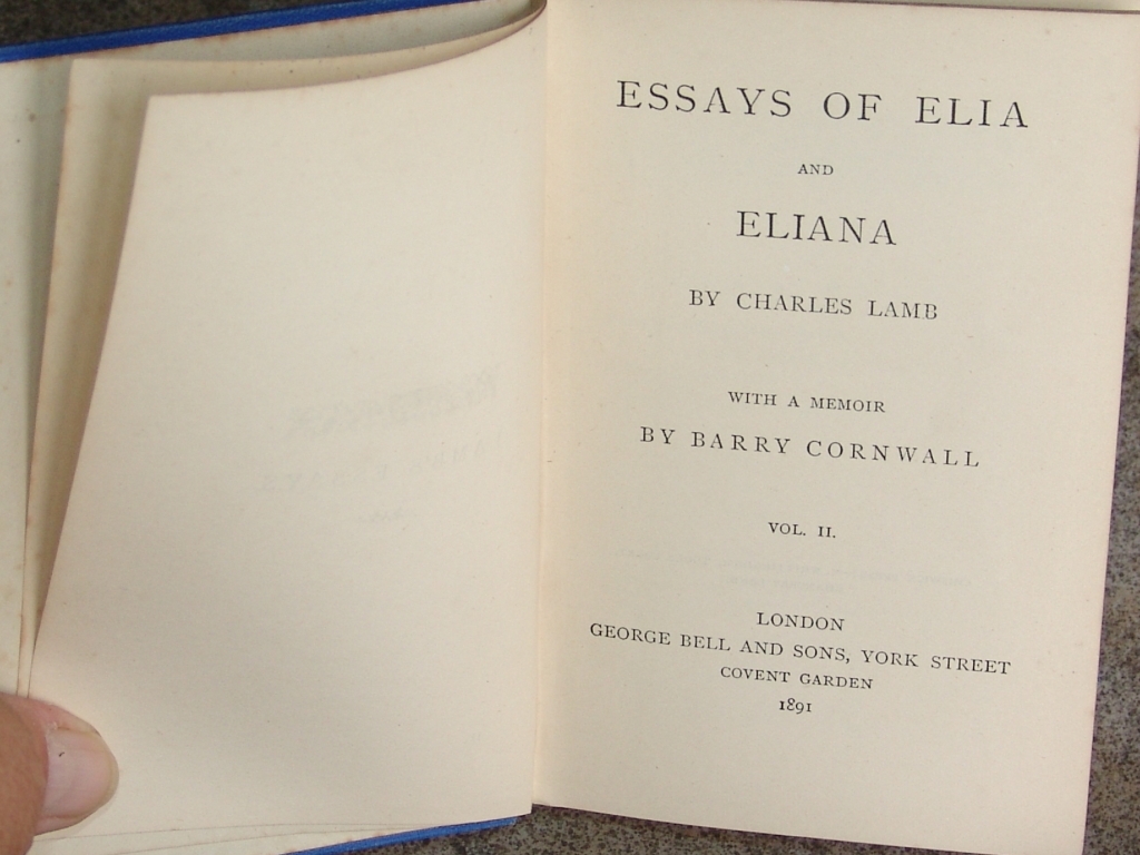 Antique Essays Of Elia & Eliana Volume 2 1891 by Charles Lamb 1775-1834 Chiswick Press Chancery Lane Antique Essays Of Elia & Eliana Volume 2 1891 by Charles Lamb 1775-1834 Chiswick Press Chancery Lane