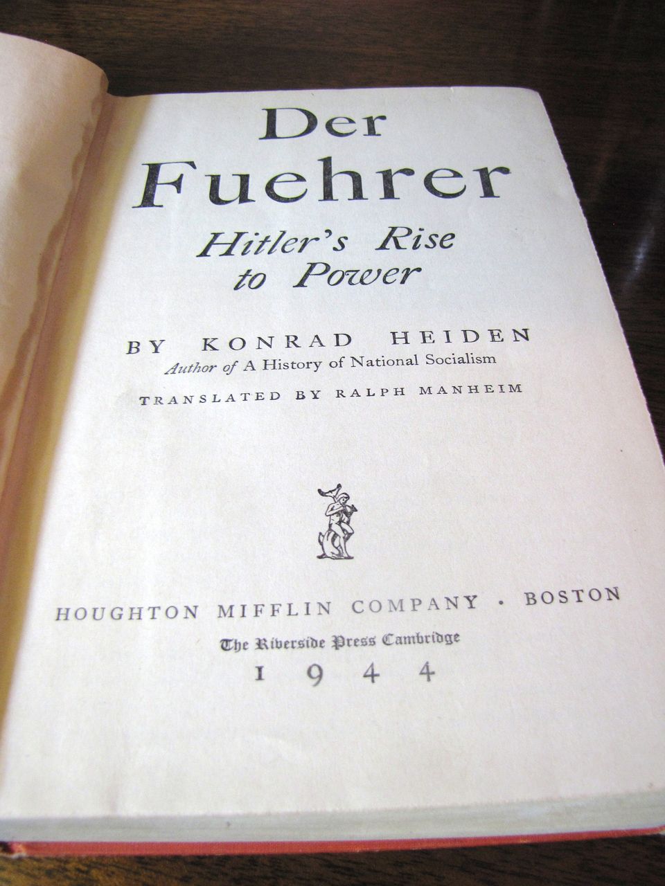 1944, Der Fuehrer by Konrad Heiden-1st American Edition 1944, Der Fuehrer by Konrad Heiden-1st American Edition
