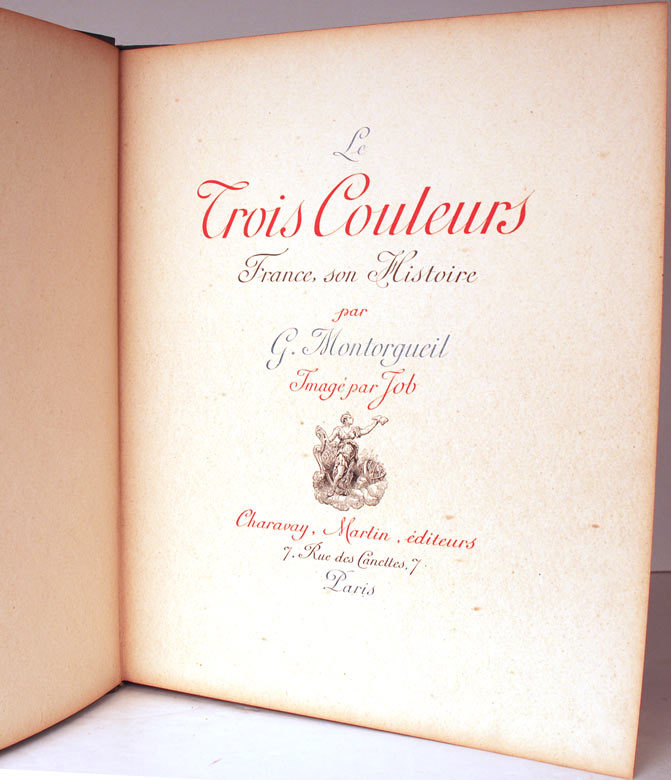 Antique Nineteenth Century French Book, FIRST EDITION, Illustrated by JOB "Les Trois Couleurs" circa 1899 Antique Nineteenth Century French Book, FIRST EDITION, Illustrated by JOB "Les Trois Couleurs" circa 1899