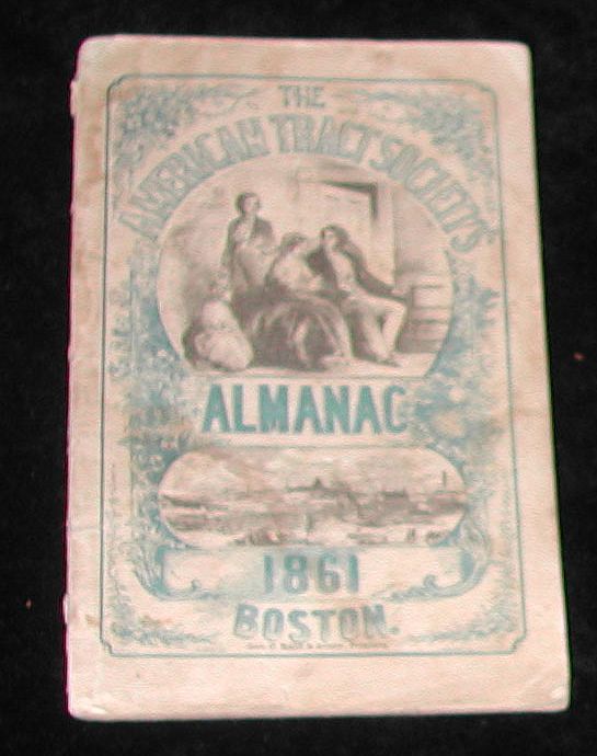 1861 Anti-slavery American Tract Society Almanac 1861 Anti-slavery American Tract Society Almanac