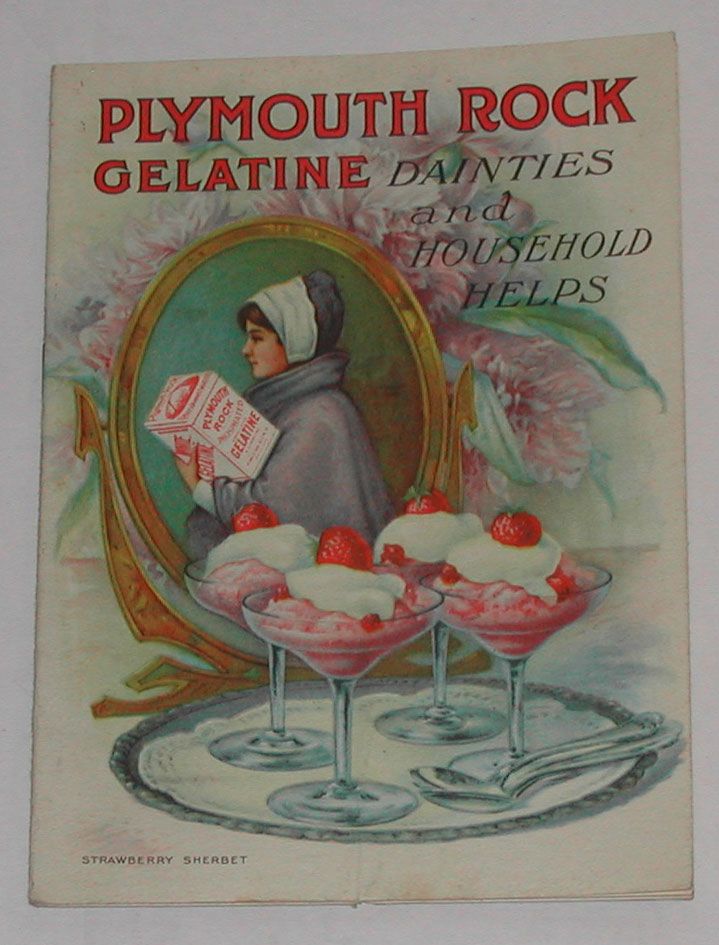 c. 1915 Plymouth Rock Gelatine Dainties Advertising Cookbook c. 1915 Plymouth Rock Gelatine Dainties Advertising Cookbook