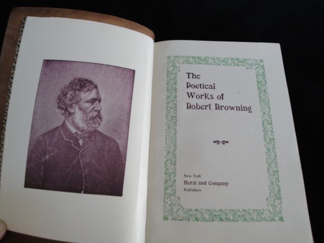 Robert Browning's Poems" with a Dedication to Tennyson dated 1872 Robert Browning's Poems" with a Dedication to Tennyson dated 1872
