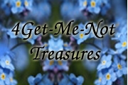 4Get-Me-Not Treasures 4Get-Me-Not Treasures