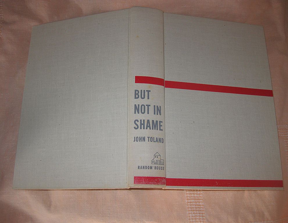 But Not in Shame-The Six Months After Pearl Harbor But Not in Shame-The Six Months After Pearl Harbor