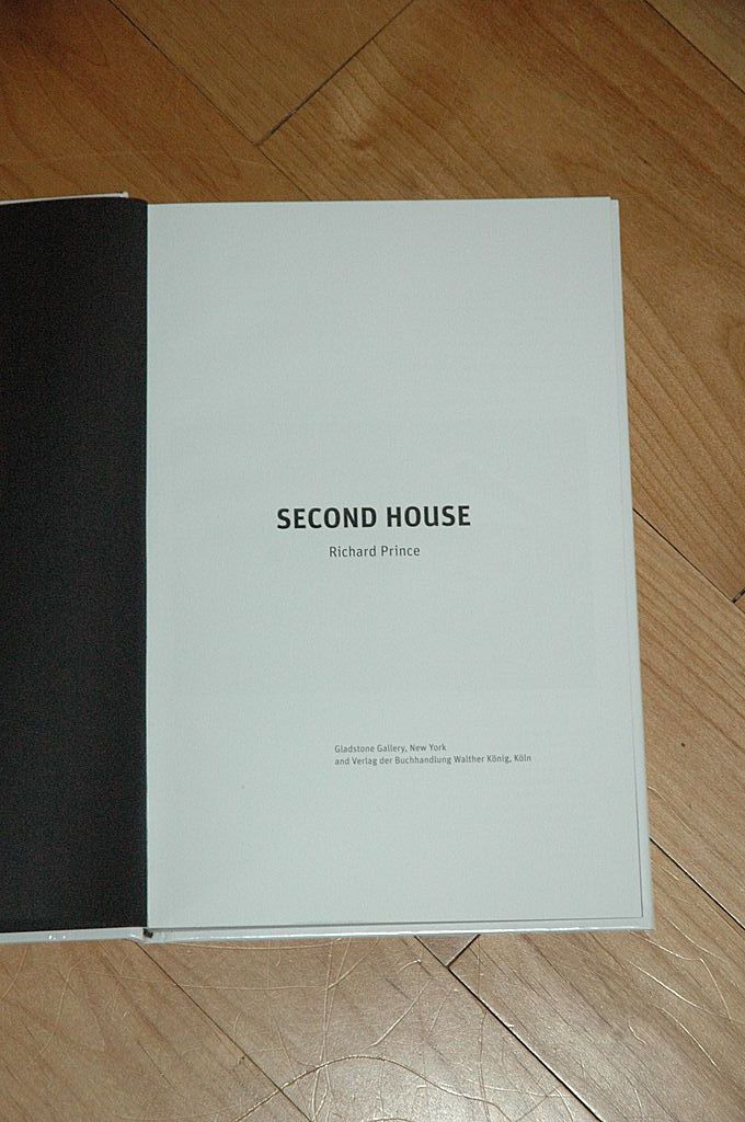 Richard Prince Second House Richard Prince Second House