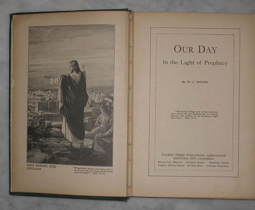 Our Day in the Light of Prophecy Our Day in the Light of Prophecy