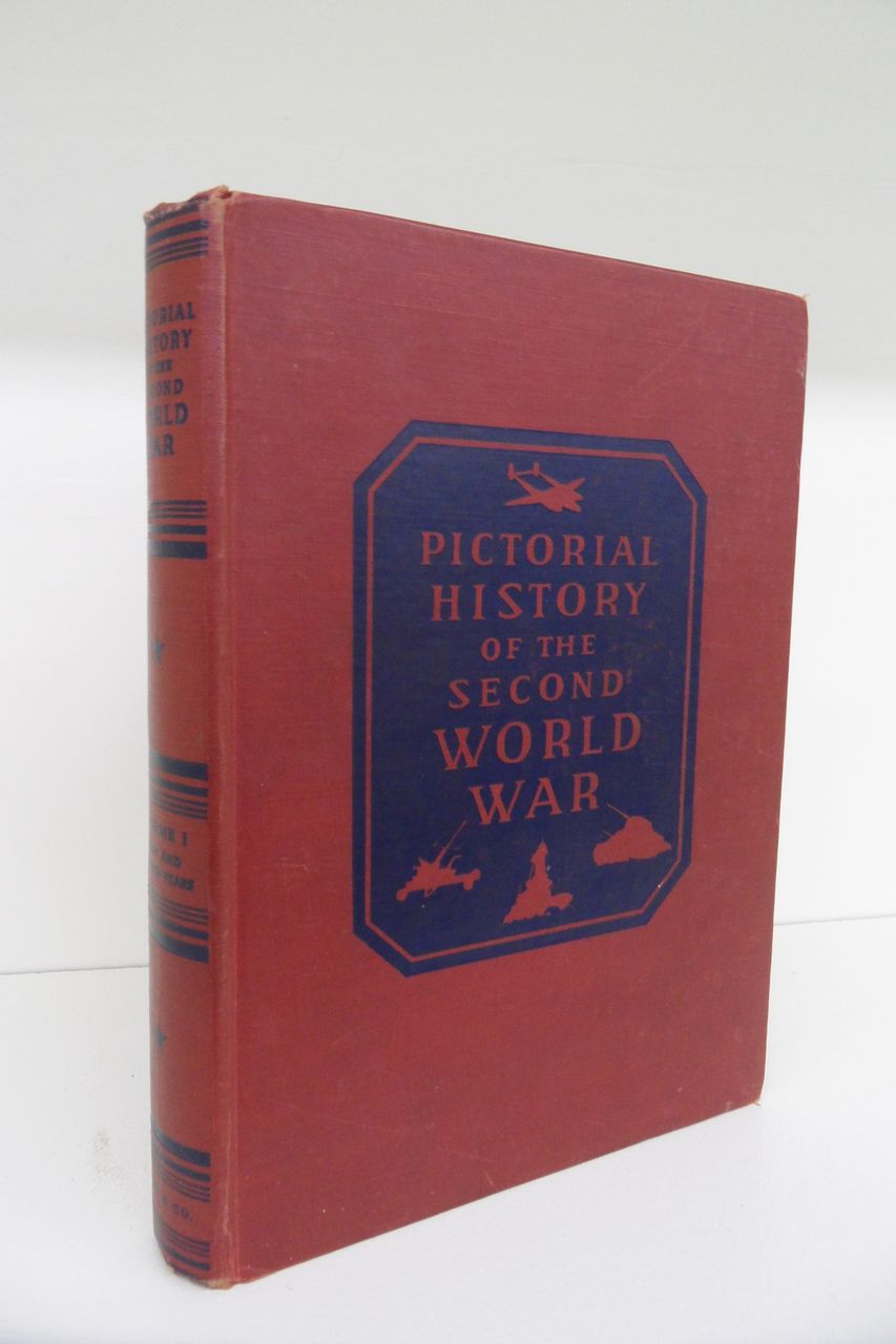 Vintage - Book - Pictorial History of the Second World War, Vol 1, Wise & Co Vintage - Book - Pictorial History of the Second World War, Vol 1, Wise & Co