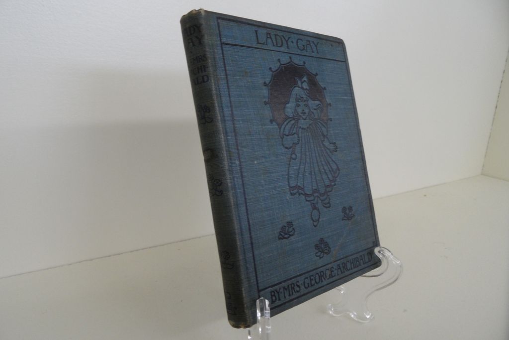 "Lady*Gay" - Hard Cover - Illustrated - 1898 "Lady*Gay" - Hard Cover - Illustrated - 1898
