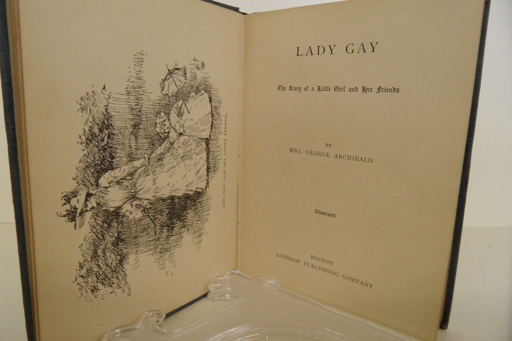 "Lady*Gay" - Hard Cover - Illustrated - 1898 "Lady*Gay" - Hard Cover - Illustrated - 1898