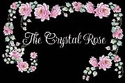 The Crystal Rose
