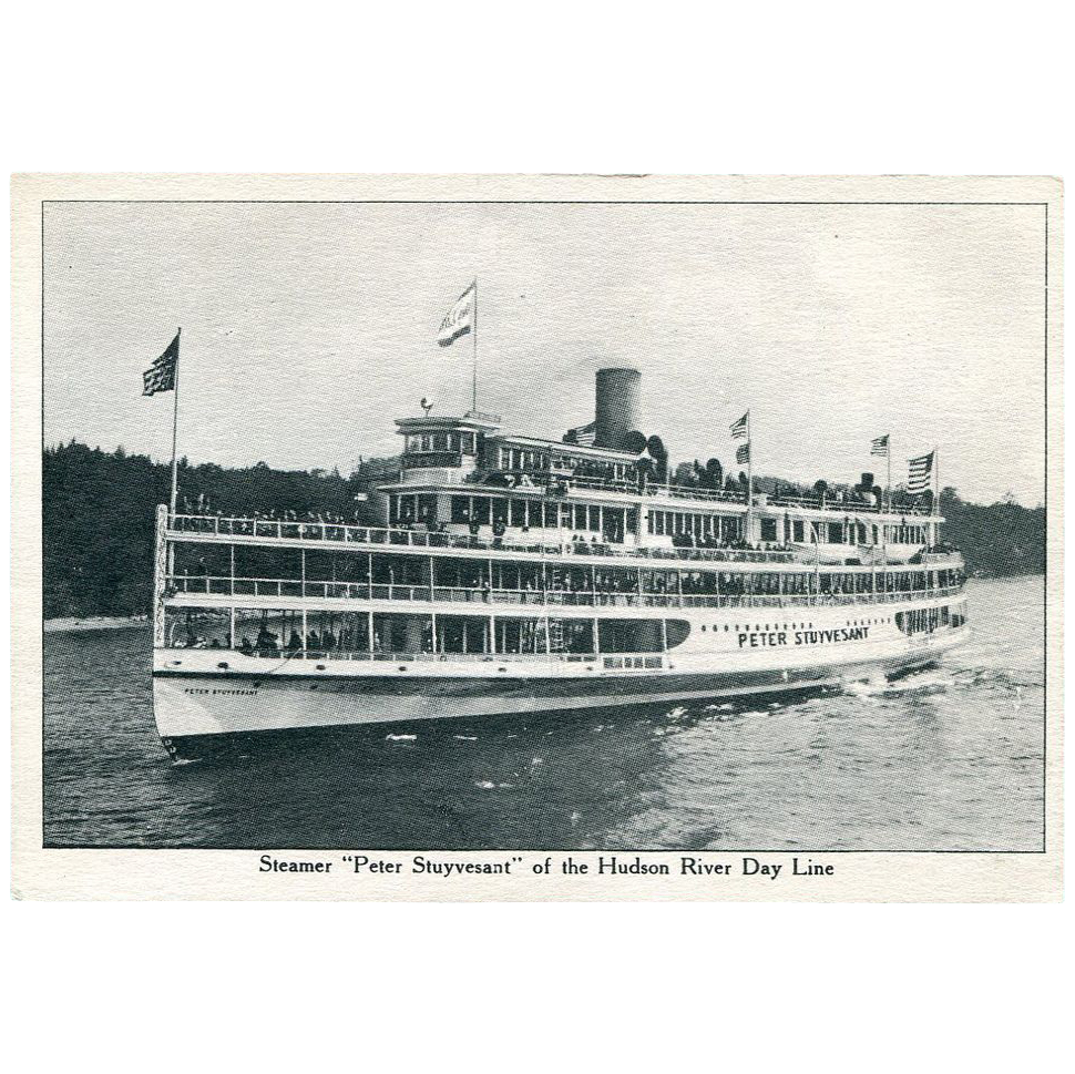 Steamer "Peter Stuyvesant" of the Hudson River Day Line Post Card Steamer "Peter Stuyvesant" of the Hudson River Day Line Post Card