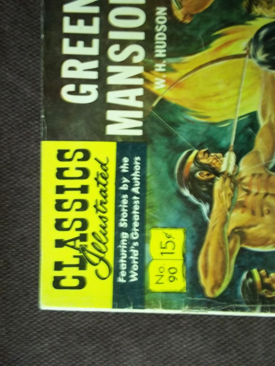 Classics Illustrated No. 90 Green Mansions Classics Illustrated No. 90 Green Mansions