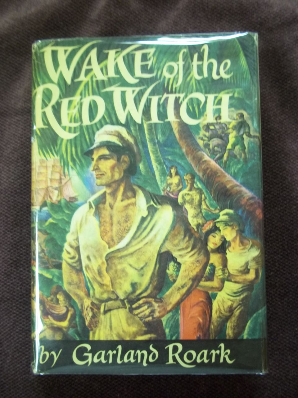 1st Edition Wake of the Red Witch, Garland Rourke, Little Brown & Co. 1946 1st Edition Wake of the Red Witch, Garland Rourke, Little Brown & Co. 1946