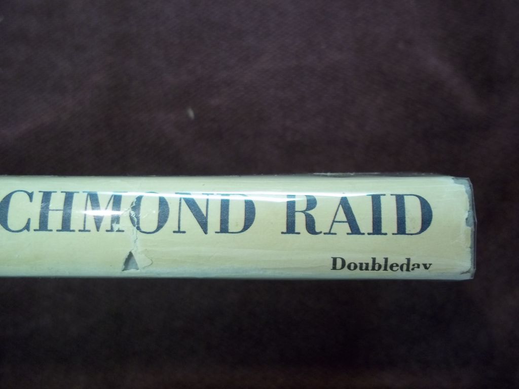 1st Edition: The Richmond Raid, John Brick, Doubleday & Co. Inc. 1963 1st Edition: The Richmond Raid, John Brick, Doubleday & Co. Inc. 1963