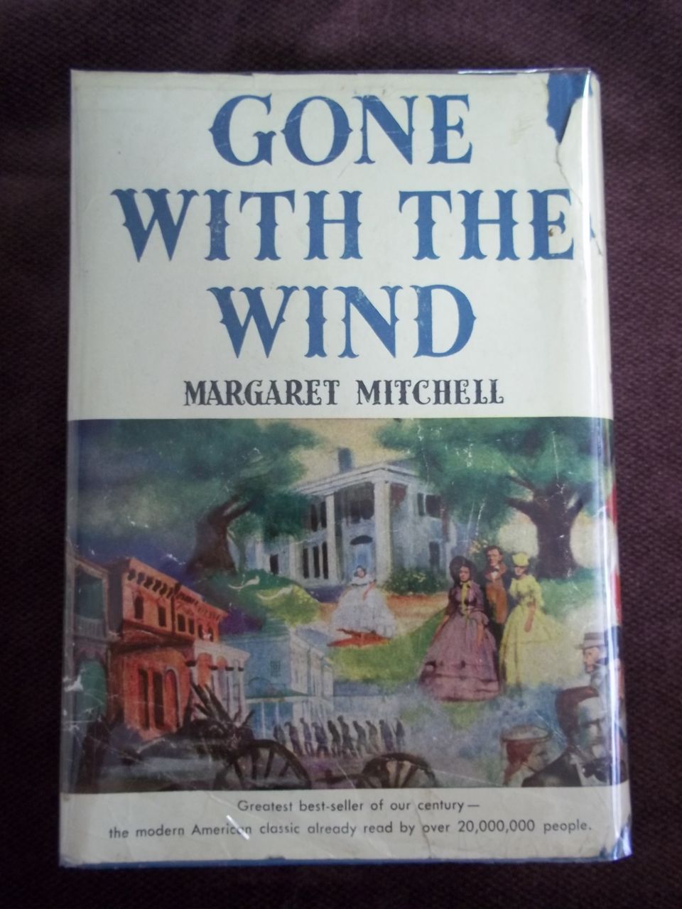 Gone With the Wind, Margaret Mitchell, Macmillan Co. 1936 Gone With the Wind, Margaret Mitchell, Macmillan Co. 1936