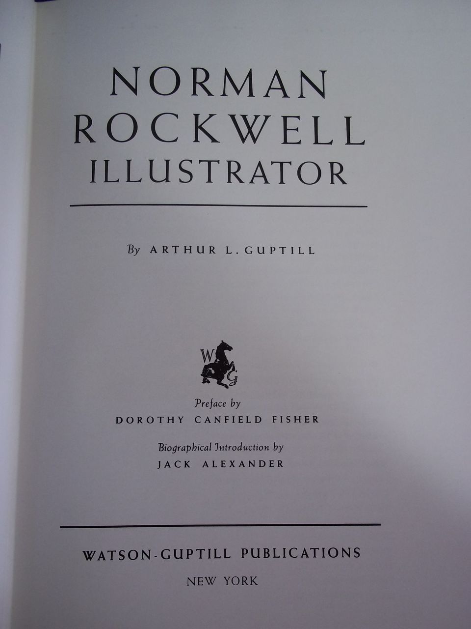Norman Rockwell Illustrator, Arthur Guptill, Watson-Guptill Publications 1972 Norman Rockwell Illustrator, Arthur Guptill, Watson-Guptill Publications 1972