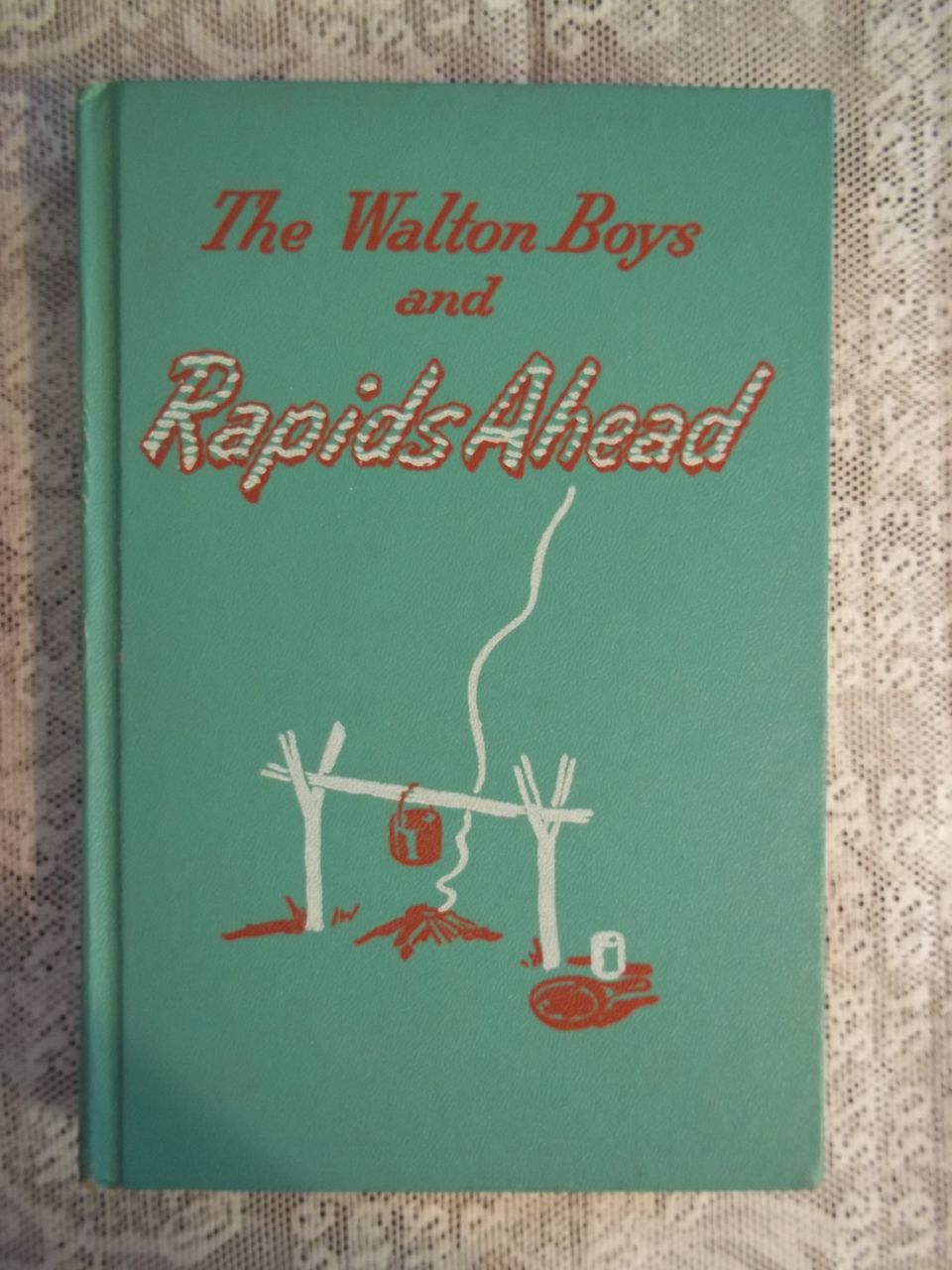 The Walton Boys and Rapids Ahead, Hal Burton, Whitman Publishing Co. 1950 HC The Walton Boys and Rapids Ahead, Hal Burton, Whitman Publishing Co. 1950 HC