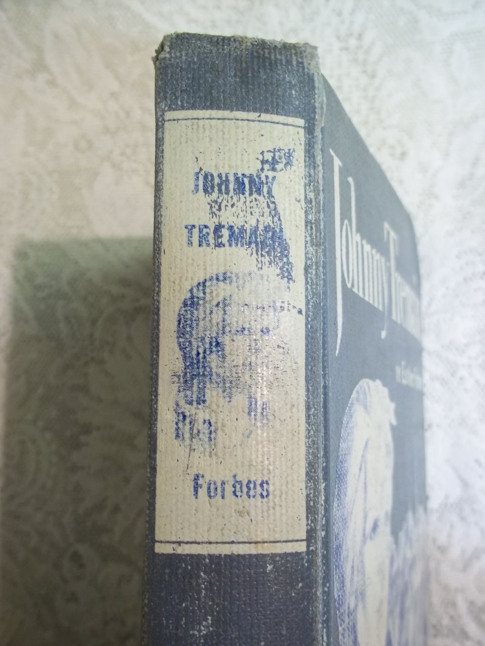 Johnny Tremain, Esther Forbes, 1st Ed., Houghton Mifflin 1943 Johnny Tremain, Esther Forbes, 1st Ed., Houghton Mifflin 1943