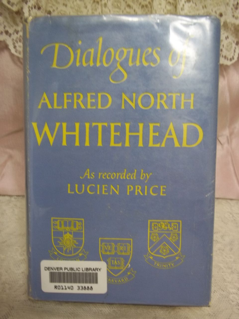 Dialogues of Alfred North Whitehead, Lucian Price, Little Brown & Co 1954 HC-DJ Dialogues of Alfred North Whitehead, Lucian Price, Little Brown & Co 1954 HC-DJ
