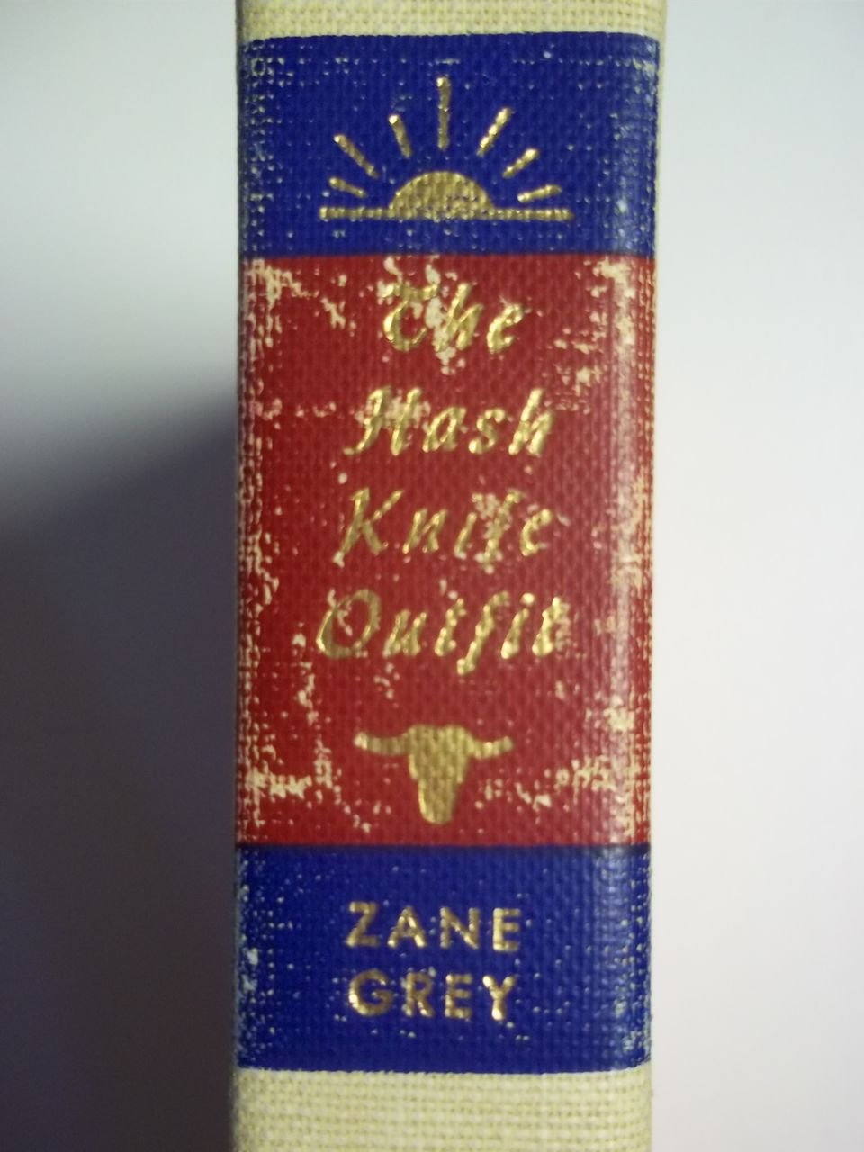 The Hash Knife Outfit Zane Grey Walter J. Black Inc. Hardcover The Hash Knife Outfit Zane Grey Walter J. Black Inc. Hardcover
