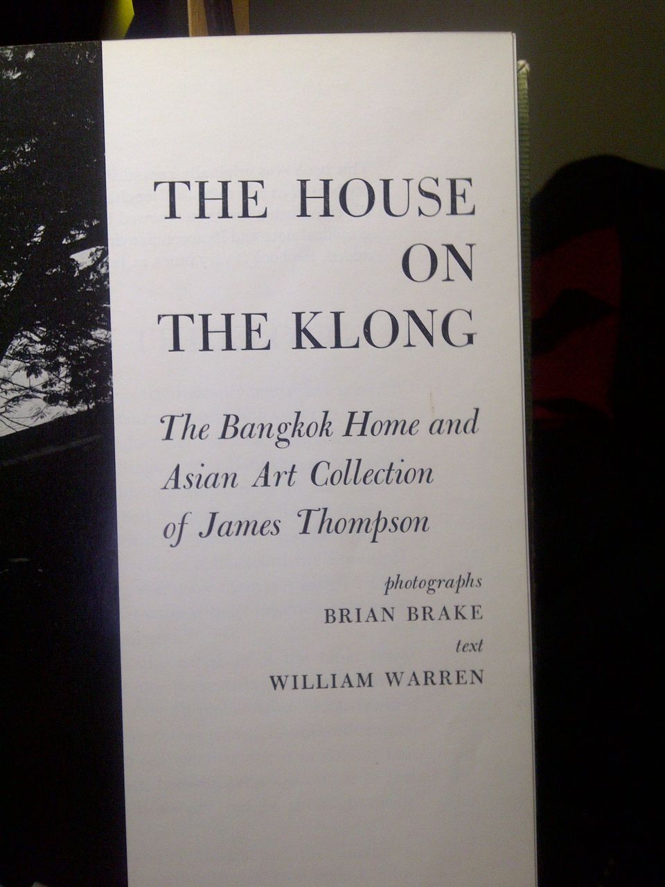 House on the Klong Asian Art Collection of James Thompson 1st Edition 1968 House on the Klong Asian Art Collection of James Thompson 1st Edition 1968