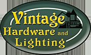 Vintage Hardware & Lighting Vintage Hardware & Lighting