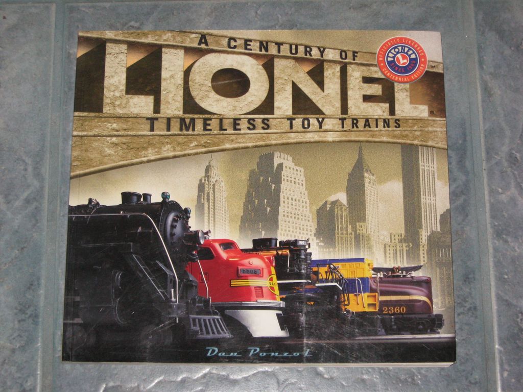 A Century of Lionel Trains Timeless Toy Trains A Century of Lionel Trains Timeless Toy Trains