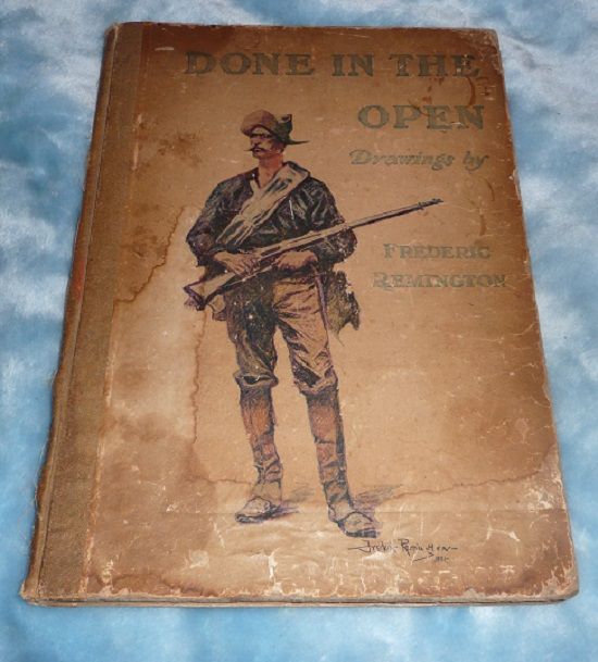 'Done in the Open', by Owen Wister, Ill. by Frederick Remington - Collier - 1903 'Done in the Open', by Owen Wister, Ill. by Frederick Remington - Collier - 1903