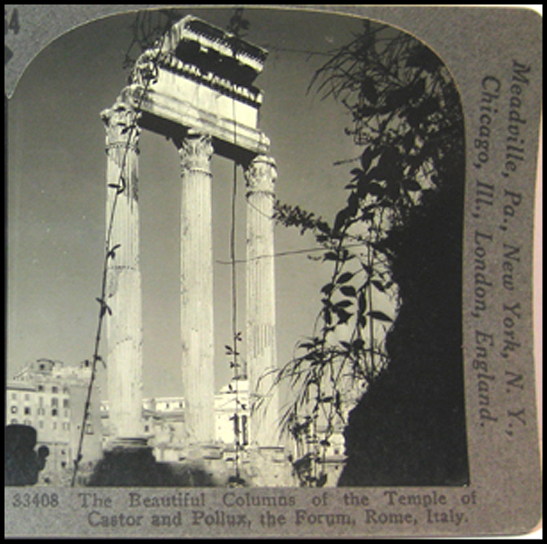 Beautiful Columns The Forum in Rome - Keystone Stereo View Beautiful Columns The Forum in Rome - Keystone Stereo View