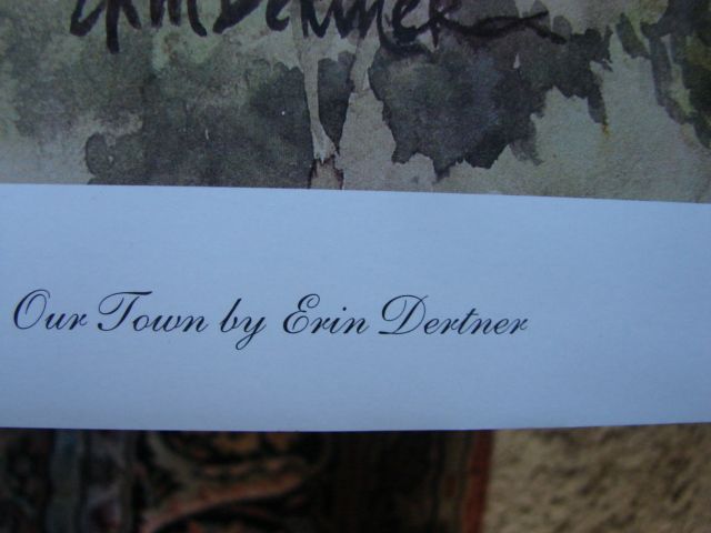 Erin Dertner Limited Edition Print "Our Town" Scarce! Erin Dertner Limited Edition Print "Our Town" Scarce!