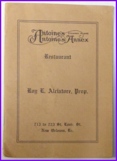 1921 Antoines Menu Roy Alciatore New Orleans Louisiana 1921 Antoines Menu Roy Alciatore New Orleans Louisiana