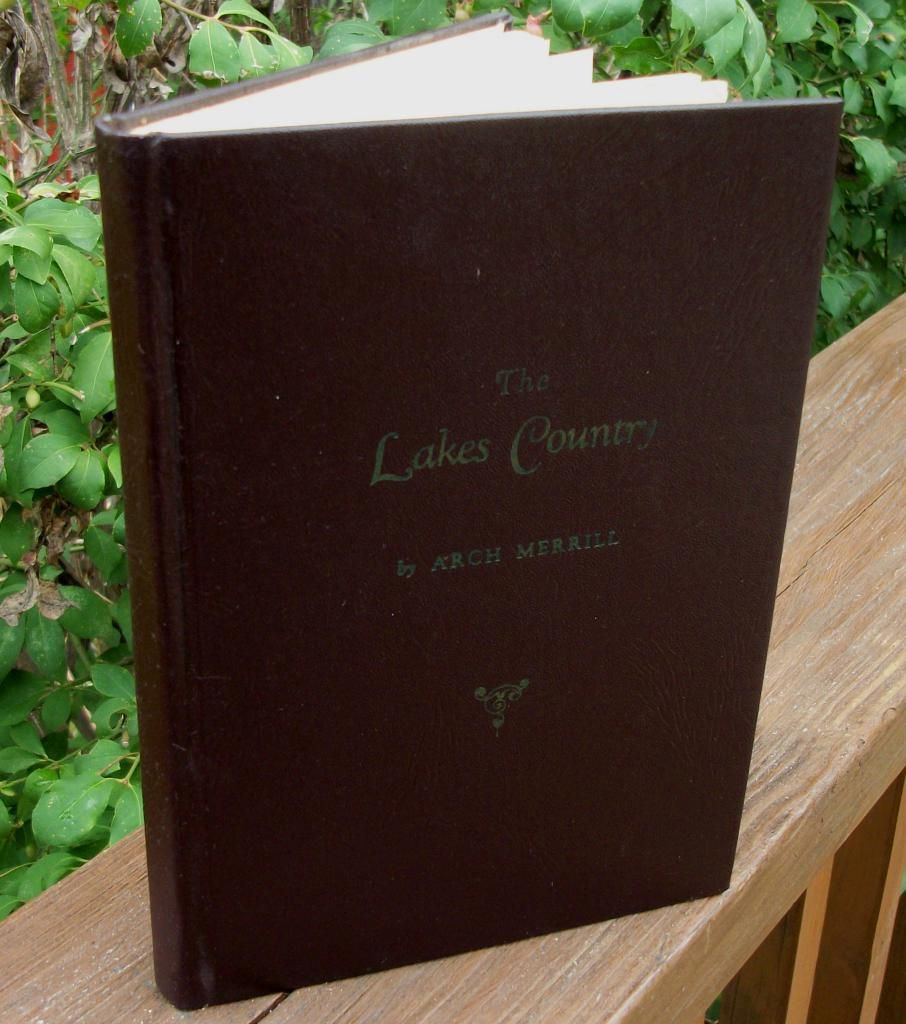 Arch Merrill, The Lakes Country, Finger Lakes N. Y. 1944 Book Arch Merrill, The Lakes Country, Finger Lakes N. Y. 1944 Book