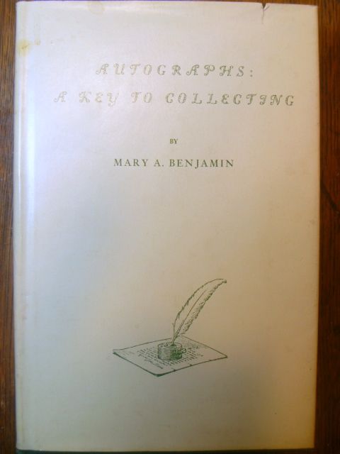 Autographs: A Key to Collecting Autographs: A Key to Collecting