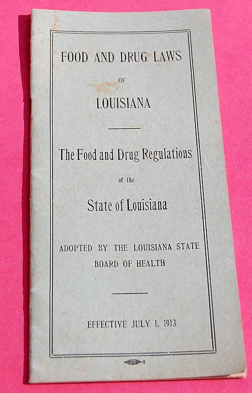 1913 Louisiana Food And Drug Regulations Booklet 1913 Louisiana Food And Drug Regulations Booklet