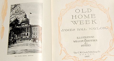 1907 Old Home Week By James Ball Naylor Illustrated By William Kirkpatrickk 1907 Old Home Week By James Ball Naylor Illustrated By William Kirkpatrickk