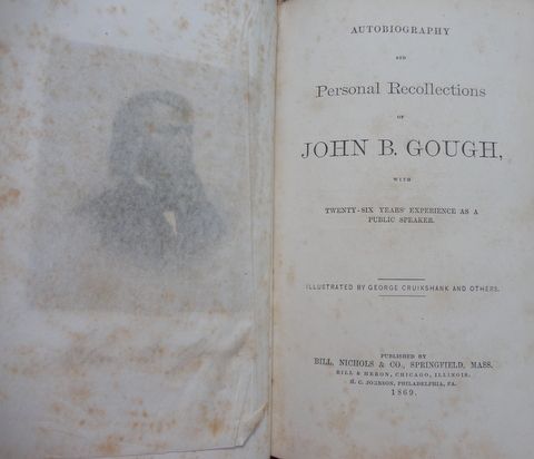 1869 Autobiography And Personal Recollections Of John B. Gough 1869 Autobiography And Personal Recollections Of John B. Gough