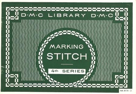 Cross Stitch Book: DMC Library Marking Stitch 4th Series Cross Stitch Book: DMC Library Marking Stitch 4th Series