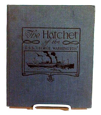 USS George Washington Book The Hatchet USS George Washington Book The Hatchet
