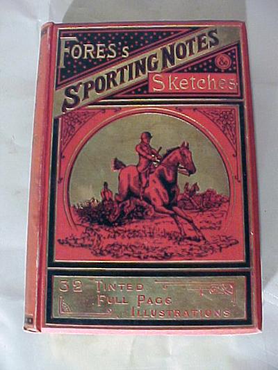 Fores Sporting Notes Sketches 1892 Fores Sporting Notes Sketches 1892