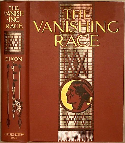 Book The Vanishing Race Picture History of Indian Chief's & Life 1925 Book The Vanishing Race Picture History of Indian Chief's & Life 1925