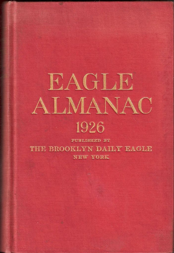 Brooklyn, New York Eagle Almanac 1926 Brooklyn, New York Eagle Almanac 1926