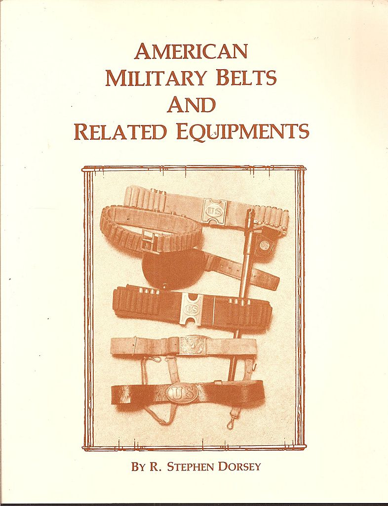 American Military Belts and Related Equipments * 1984 American Military Belts and Related Equipments * 1984
