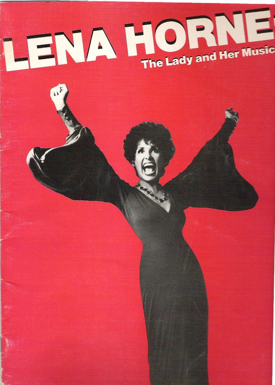 Lena Horne Souvenir Program, The Lady and Her Music, 1981-82 Lena Horne Souvenir Program, The Lady and Her Music, 1981-82
