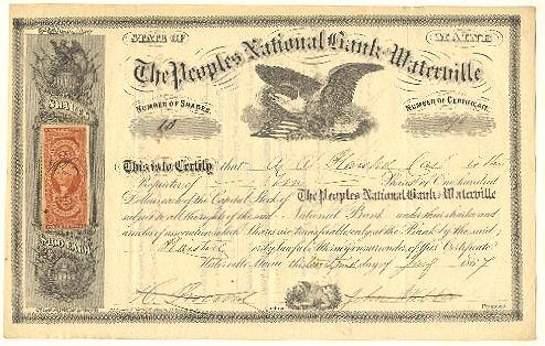 The Peoples National Bank of Waterville: Civil War Era Share, 1867 The Peoples National Bank of Waterville: Civil War Era Share, 1867