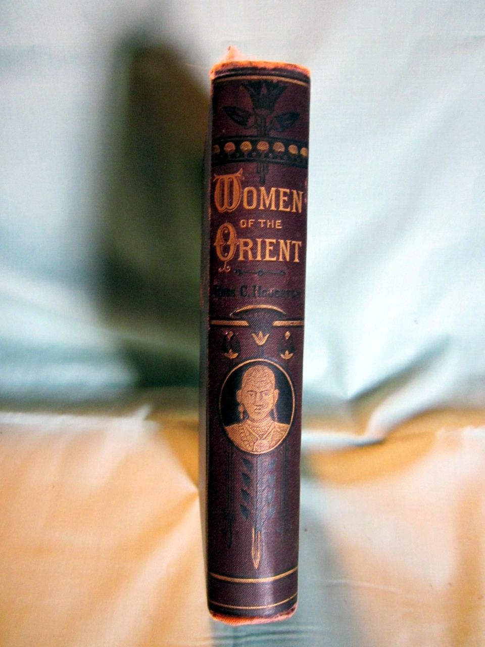 Book: Women of the Orient: 1st Edition: 1877 Book: Women of the Orient: 1st Edition: 1877