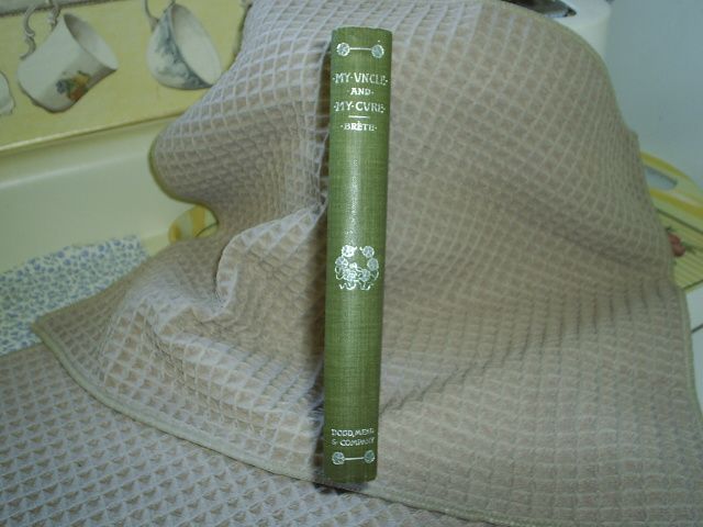 Sale!! Jean De La Brete, "My Uncle and My Cure~" 1895 Illus Sale!! Jean De La Brete, "My Uncle and My Cure~" 1895 Illus
