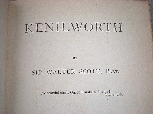 1875 Waverly Novel - "Kenilworth" by Sir Walter Scott 1875 Waverly Novel - "Kenilworth" by Sir Walter Scott