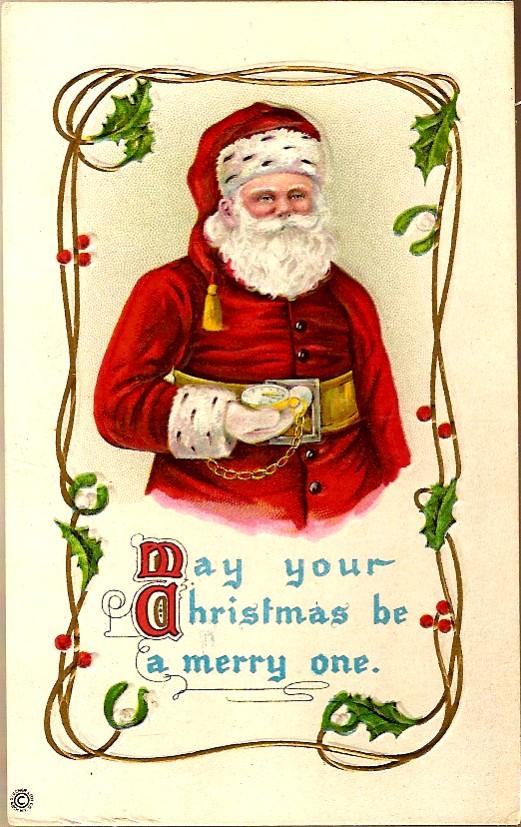 Vintage Post Card Christmas Greetings Santa with Pocket Watch Vintage Post Card Christmas Greetings Santa with Pocket Watch