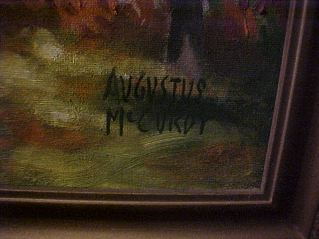 Augustus McCurdy Oil on Canvas- $15 Shipping Discount Augustus McCurdy Oil on Canvas- $15 Shipping Discount